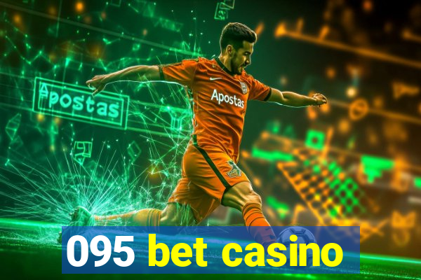 095 bet casino